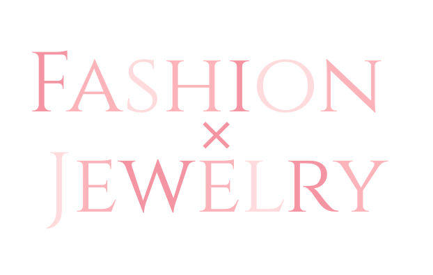 Fashion x Jewelry